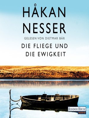 cover image of Die Fliege und die Ewigkeit